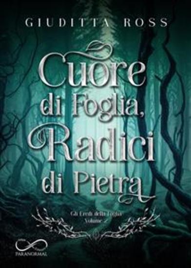 Cuore di Foglia Radici di Pietra - cover