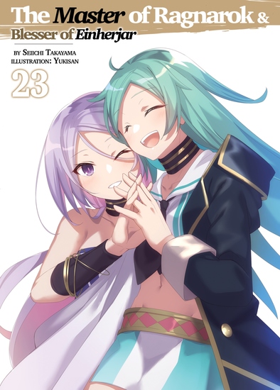 The Master of Ragnarok & Blesser of Einherjar: Volume 23 - cover