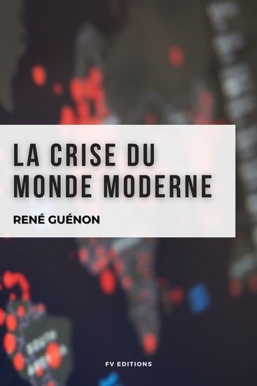 La crise du monde moderne - cover