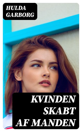 Kvinden skabt af Manden - cover