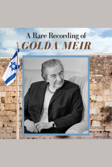 A Rare Recording of Golda Meir - cover
