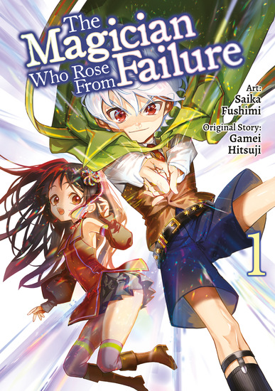 The Magician Who Rose From Failure (Manga) Volume 1 - cover