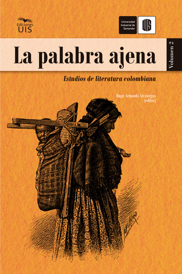 La palabra ajena volumen 2 - Estudios de literatura colombiana - cover
