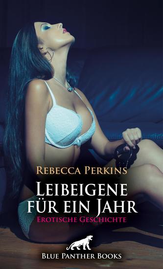Leibeigene für ein Jahr | Erotische Geschichte - Strenger Vertrag - cover