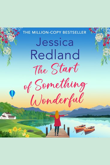 The Start of Something Wonderful - The heartwarming feel-good novel from MILLION-COPY BESTSELLER Jessica Redland - cover