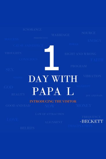 1 DAY WITH PAPA L - Introducing The Visitor - cover