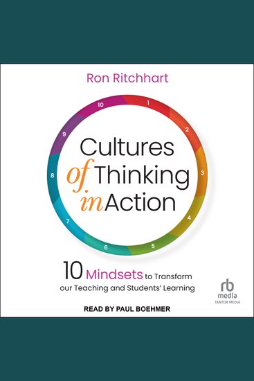 Cultures of Thinking in Action - 10 Mindsets to Transform Our Teaching and Students Learning - cover