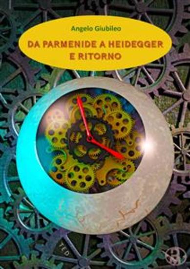Da Parmenide a Heidegger e ritorno - cover