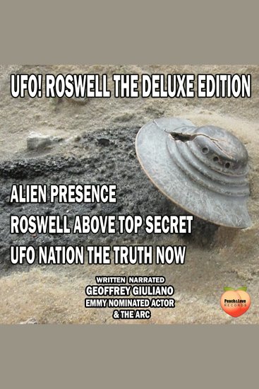 UFO! Roswell The Deluxe Edition - Alien Presence Roswell Above Top Secret UFO Nation The Truth Now - cover