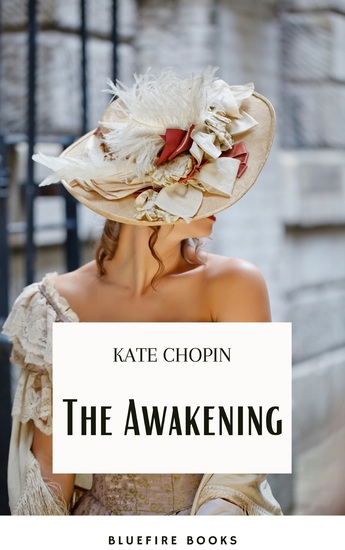 The Awakening: A Captivating Tale of Self-Discovery by Kate Chopin - & Other Short Stories - cover