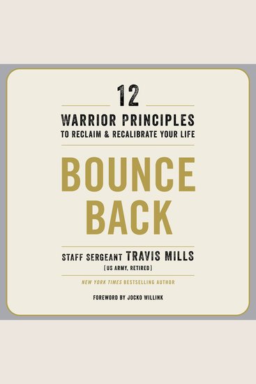 Bounce Back - 12 Warrior Principles to Reclaim and Recalibrate Your Life - cover