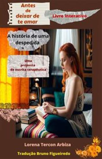 Antes De Deixar De Te Amar - A História De Uma Despedida - cover