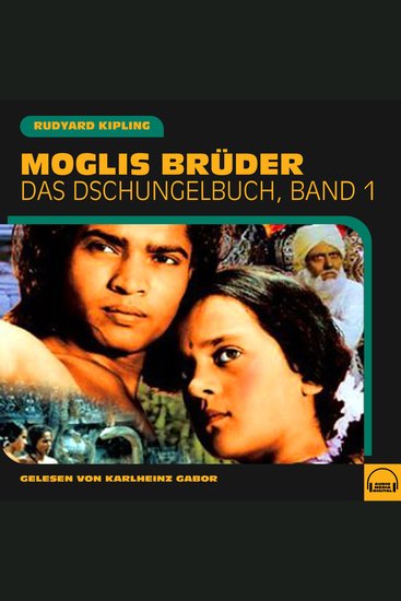 Moglis Brüder - Das Dschungelbuch Band 1 - cover