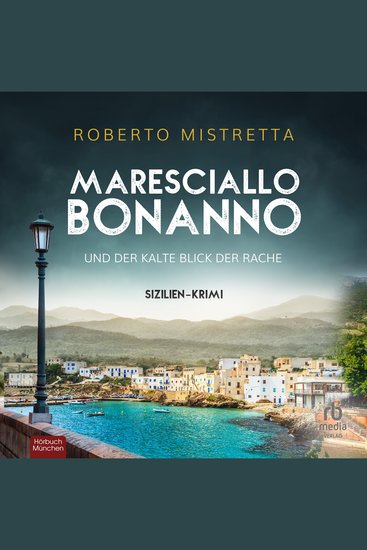 Maresciallo Bonanno und der kalte Blick der Rache - Sizilien-Krimi 3 - cover