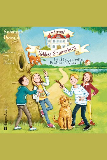 Internat Schloss Sommerberg – Fünf Pfoten retten Ferdinand Nuss - Band 1 der idyllischen Internatsgeschichte voller neuer Geheimnisse von SPIEGEL-Bestsellerautorin Susanne Oswald - cover