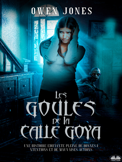 Les Goules De La Calle Goya - Quand La Malice Découle De Bonnes Intentions ! - cover