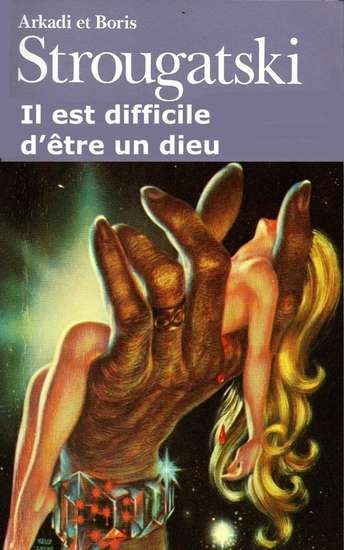 Il est difficile d’être un dieu - Meilleure science-fiction - cover