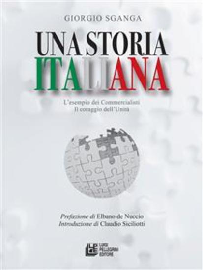 Una storia italiana L'esempio dei commercialisti Il coraggio dell'unità - cover