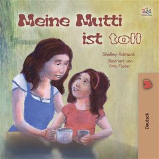 My Mom is Awesome (German Only) - German children's book - cover