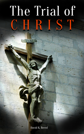 The Trial of Christ - cover