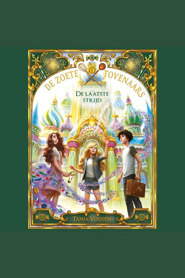 De Zoete Tovenaars - De laatste strijd - cover