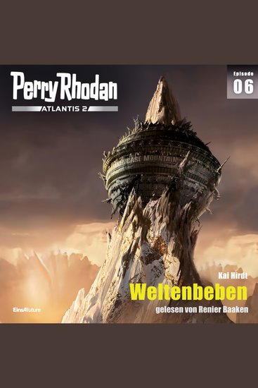 Perry Rhodan Atlantis 2 Episode 06: Weltenbeben - cover