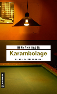 Karambolage - Ein Wiener Kaffeehauskrimi