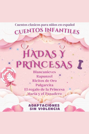 Cuentos Clásicos para Niños en Español: Cuentos Infantiles de Hadas y Princesas - cover
