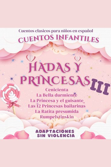 Cuentos Clásicos para Niños en Español: Cuentos Infantiles de Hadas y Princesas III - cover