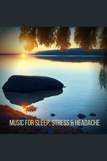 Music for Sleep Stress and Headache - Healing Music for Headache Relief - cover