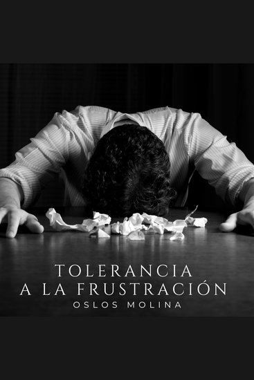 Tolerancia a la Frustración - cover