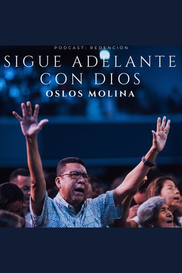 Sigue adelante con Dios - Podcast Redención - cover