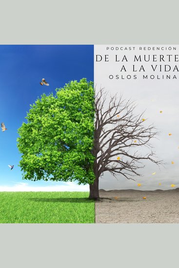 De la muerte a la vida - Podcast Redención - cover