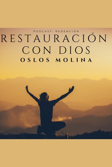 Restauración con DIOS - Podcast Redención - cover