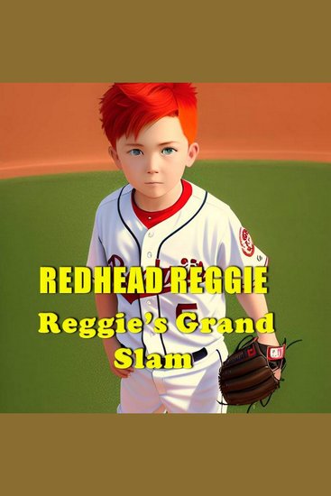 Redhead Reggie: Reggie's Grand Slam - cover