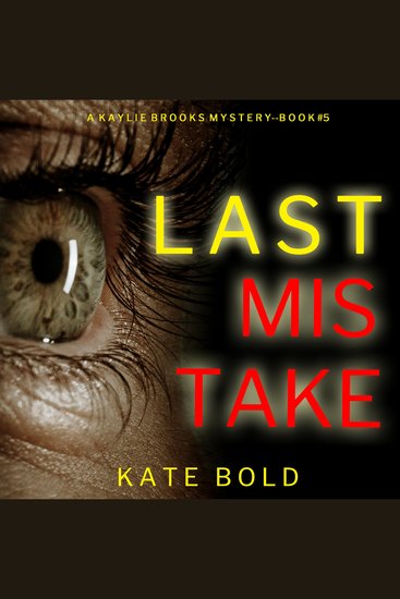 Last Mistake (A Kaylie Brooks Psychological Suspense Thriller—Book 5) - cover