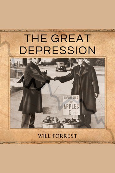 The Great Depression - America's Darkest Hour and it’s Influence on the United State’s Economic Cultural and Social Life - cover