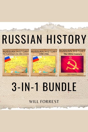 Russian History 3-In-1 Bundle - From the Tsars to the Revolution and the 20th Century - cover