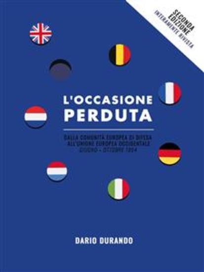 L'occasione perduta: dalla Comunità Europea di Difesa all'Unione Europea Occidentale maggio - ottobre 1954 - cover