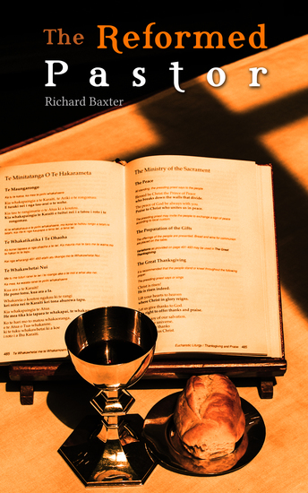 The Reformed Pastor - A Discourse on the Pastoral Office - cover