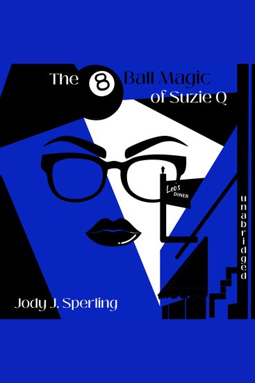 The 8 Ball Magic of Suzie Q - cover