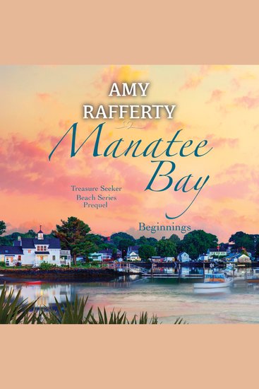 Manatee Bay - Beginnings - cover