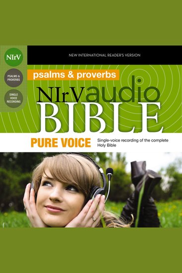 Pure Voice Audio Bible - New International Reader's Version NIrV: Psalms and Proverbs - cover