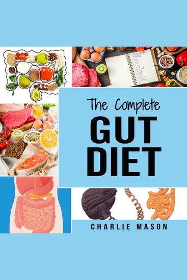 Gut Diet Book: Gut Health Diet Plan Book Gut And Psychology Syndrome Gut Microbiome Gut Bacteria Skinny Gut Diet - cover