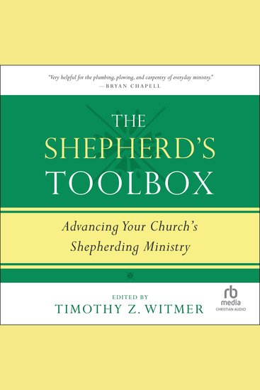 The Shepherd's Toolbox - Advancing Your Church's Shepherding Ministry - cover