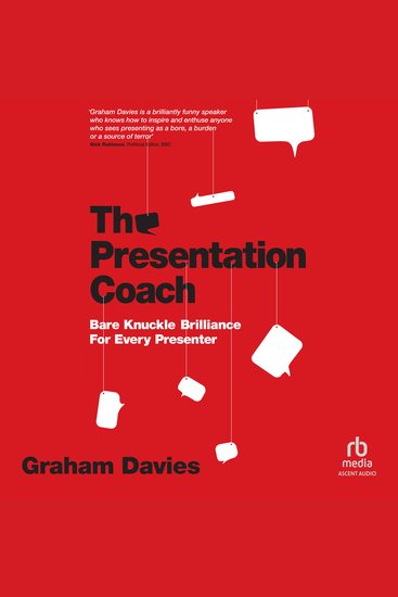 The Presentation Coach - Bare Knuckle Brilliance For Every Presenter - cover