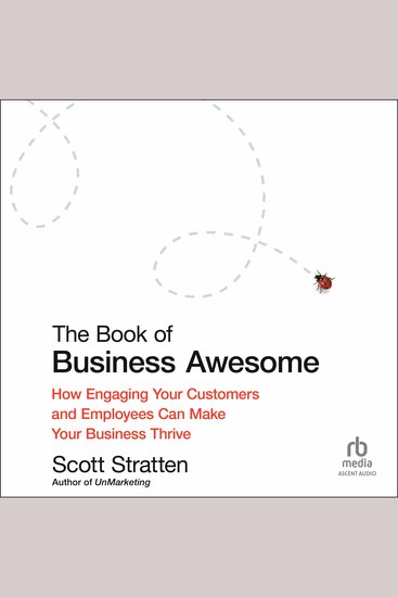 The Book of Business Awesome The Book of Business UnAwesome - How Engaging Your Customers and Employees Can Make Your Business Thrive - cover