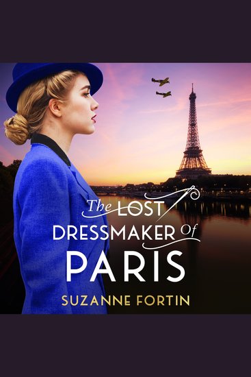 The Lost Dressmaker of Paris - A completely heartbreaking and gripping World War 2 page-turner - cover