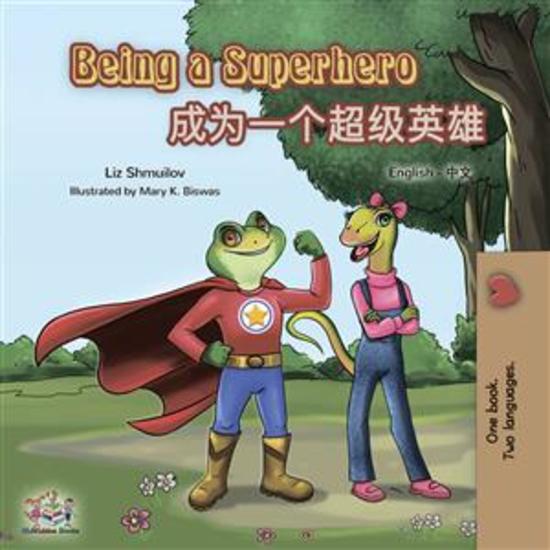 Being a Superhero (English Chinese) - English Chinese Bilingual children's book - cover