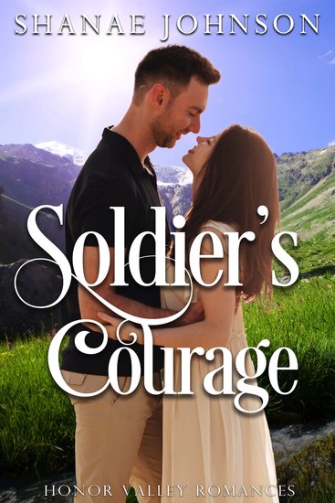 Soldier's Courage - a Sweet Military Romance - cover